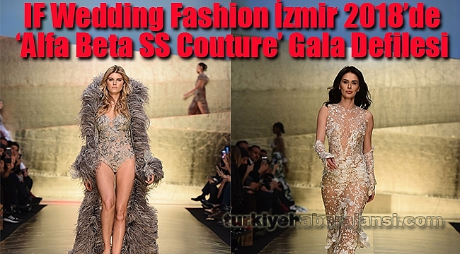 ‘Alfa Beta SS Couture’ Gala Defilesi