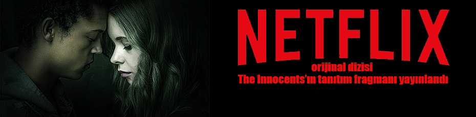 İşte, The Innocents’ın Tanıtım Fragmanını