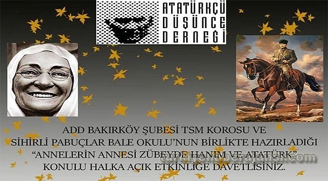 âAnnelerin Annesi ZÃBEYDE Hanım ve ATATÃRKâ Temalı Etkinlik
