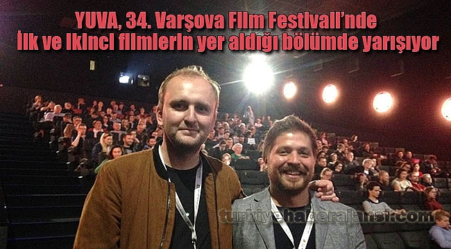 'Yuva' VarÅova Film Festivaliânde!