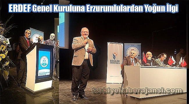 ERDEF Genel Kuruluna Erzurumlulardan YoÄun İlgi