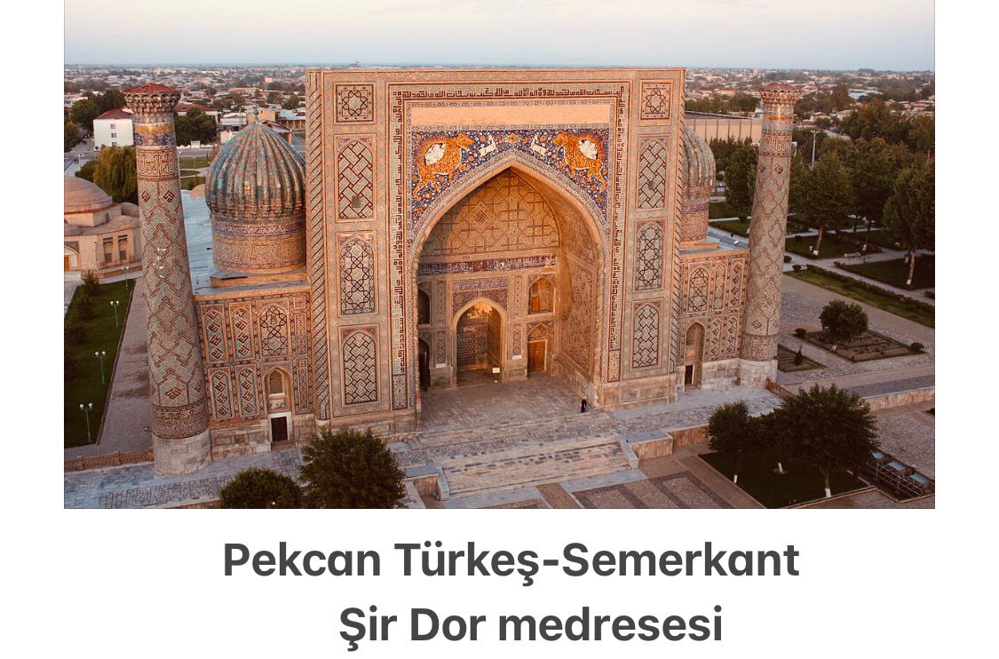 İSLAMİYETİN MAVİ KUBBELİ MÜCEVHERİ ÖZBEKİSTAN'IN SEMERKANT ŞEHRİ ...