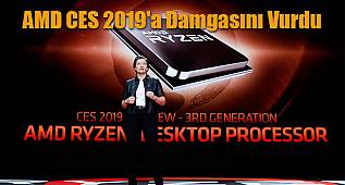 AMD CES 2019'a Damgasını Vurdu