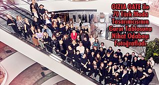 GIZIA GATE ile 70 Türk Moda Tasarımcısının Gurur Tablosu Fotoğraflandı