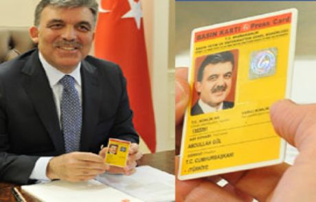 Abdullah Gül'e Sarı Basın Kartı
