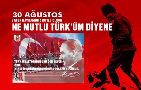 Zafer Bayramımız Kutlu Olsun