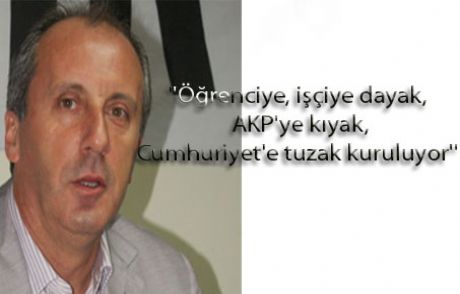 'cumhuriyet'e Tuzak Kuruluyor'