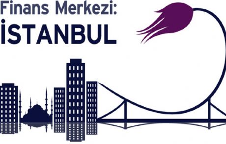 Dünya Ekonomisinin Kalbi İstanbul’da Atacak