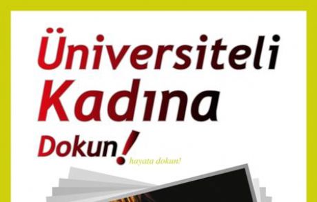 Üniversiteli Kadına Dokun