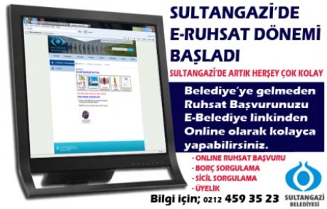 Sultangazi'de E-ruhsat Dönemi Başladı