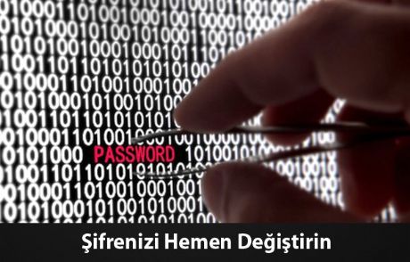 Listede Şifreniz Varsa Hemen Değiştirin!