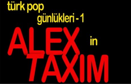'türk Pop Günlükleri' Başlıyor!
