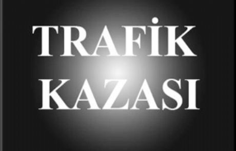 Çubuk'ta Trafik Kazası: 1 Ölü, 1 Yaralı