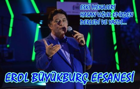 Erol Büyükburç Efsanesi