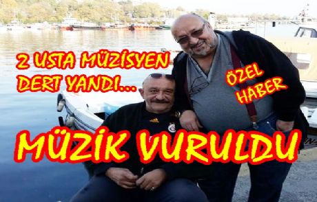 Müzik Vuruldu...
