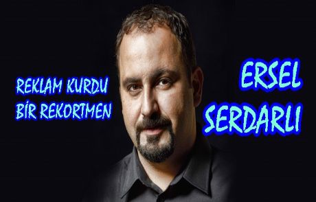 Reklam Kurdu Ersel Serdarlı...