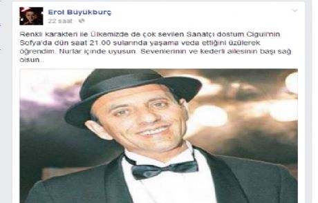 Erol Büyükburç'tan Ciguli Mesajı
