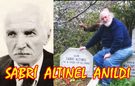 Sabri Altınel Özlemle Anıldı