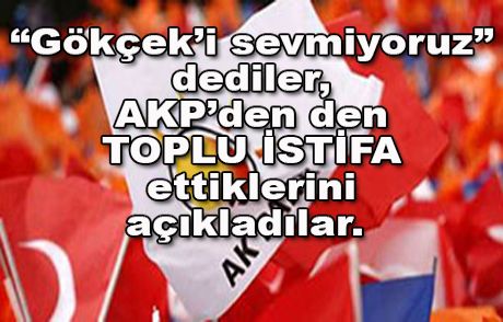 Gökçek'e Tepki İçin Toplu İstifa