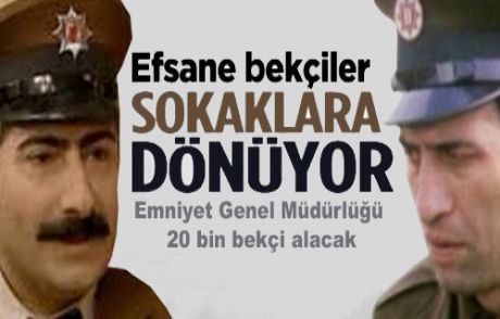 Emniyete 20 Bin Bekçi Alınıyor!