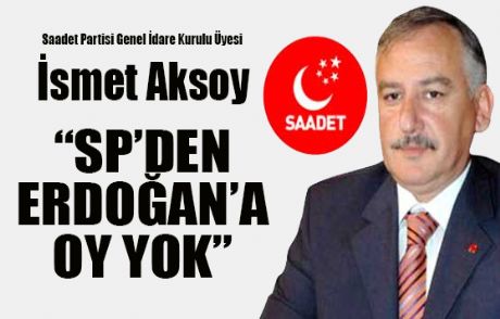 Spli Aksoy: Hırsızdan Cumhurbaşkanı Olmaz