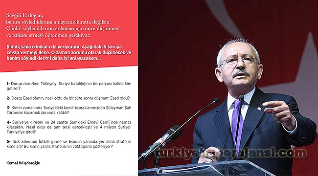 Kemal Kılıçdaroğlu'ndan Erdoğan'a 5 Zor Soru!