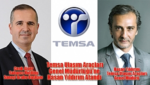 TEMSA Ulaşım Araçları Genel Müdürlüğü'ne Hasan Yıldırım Atandı