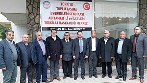 Toplu Taşıma İşverenler Sendikası Adıyaman Şubesi açıldı 