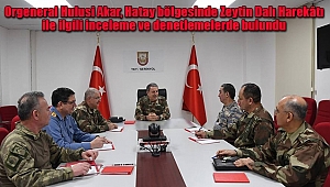 Akar, Hatay Bölgesinde İnceleme ve Denetlemelerde Bulundu