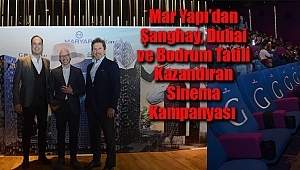 Mar Yapı'dan Tatili kazandıran Sinema Kampanyası