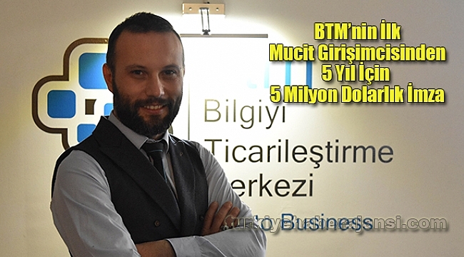 Mucit Girişimciden 5 Milyon Dolarlık İmza