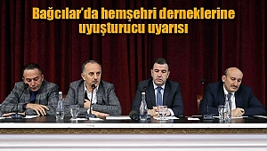 Bağcılar’da Hemşeri Derneklerine Uyuşturucu Uyarısı