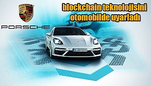 Porsche Blockchain Teknolojisini Otomobile Taşıdı
