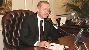 Cumhurbaşkanı Erdoğan'dan Kritik Telefon Görüşmesi