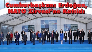 Cumhurbaşkanı Erdoğan, NATO Zirvesi'ne Katıldı