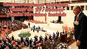 Erdoğan, TBMM’de 27. Dönem Yemin Törenine Katıldı