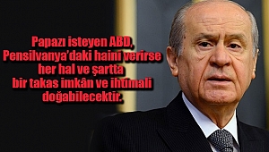 'Papaz Bahanesiyle Şantaja Boyun Eğmeyiz, Eğmeyeceğiz'