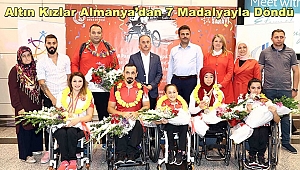 Altın Kızlar Almanya’dan 7 Madalyayla Döndü