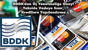 BDDK Düzenlemeleri Yürürlüğe Girdi