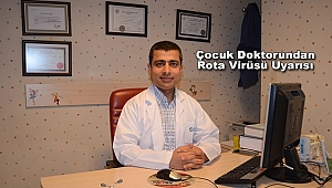 Çocuk Doktorundan Rota Virüsü Uyarısı