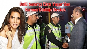 Ebru Yaşar’dan Kırmızı Düdüğe Destek