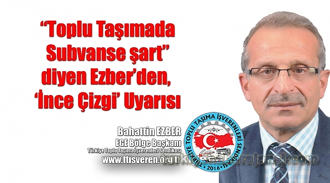 Ezber'den, 'İnce Çizgi' Uyarısı