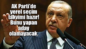 AK Parti'de Bunu Yapan Aday Olamayacak