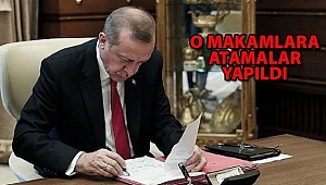 Cumhurbaşkanı Kararıyla Yapılan Atamalar Resmi Gazete’de yayımlandı