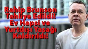 Rahip Brunson Tahliye Edildi