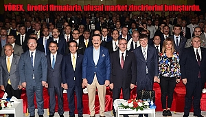 Üretici ile Marketler YÖREX’te Buluştu