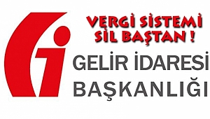 Vergi Sistemi Sil Baştan