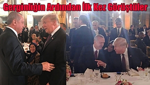 Erdoğan ve Trump Yüz Yüze Görüştü