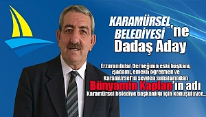 Karamürsel Belediyesi’ne Dadaş Aday