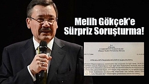 Melih Gökçek'e Sürpriz Soruşturma! 